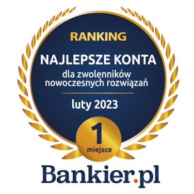 1. miejsce w rankingu "Najlepsze konta dla zwolenników nowoczesnych rozwiązań" Bankier.pl