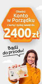 Sprawdź, jak wiele możesz zyskać z Kontem w Porządku!