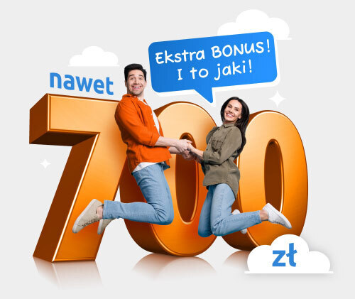 Ekstra Bonus! I to jaki! Nawet 700zł